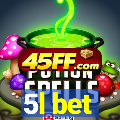 5l bet